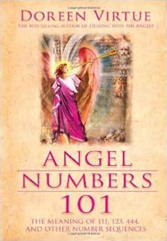 doreen virtue angel numbers 444|Angel Numbers 101: The Meaning of 111, 123, 444,。